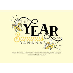 This Year Was Bananas New Year Cards